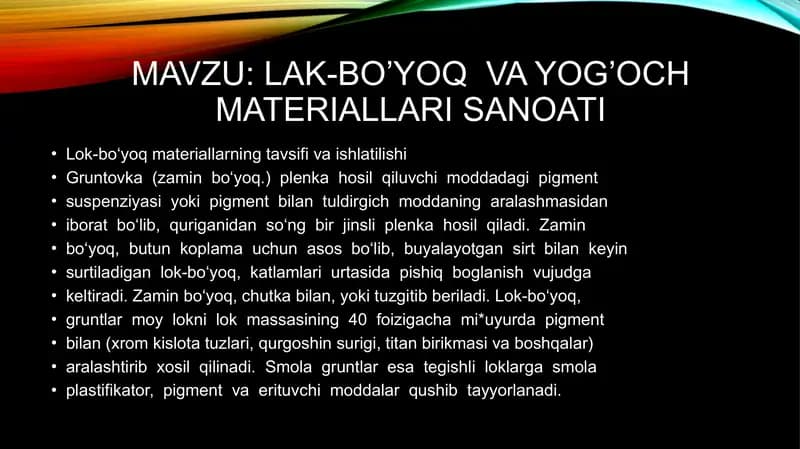 Lak-bo’yoq va yogyog’och materiallari