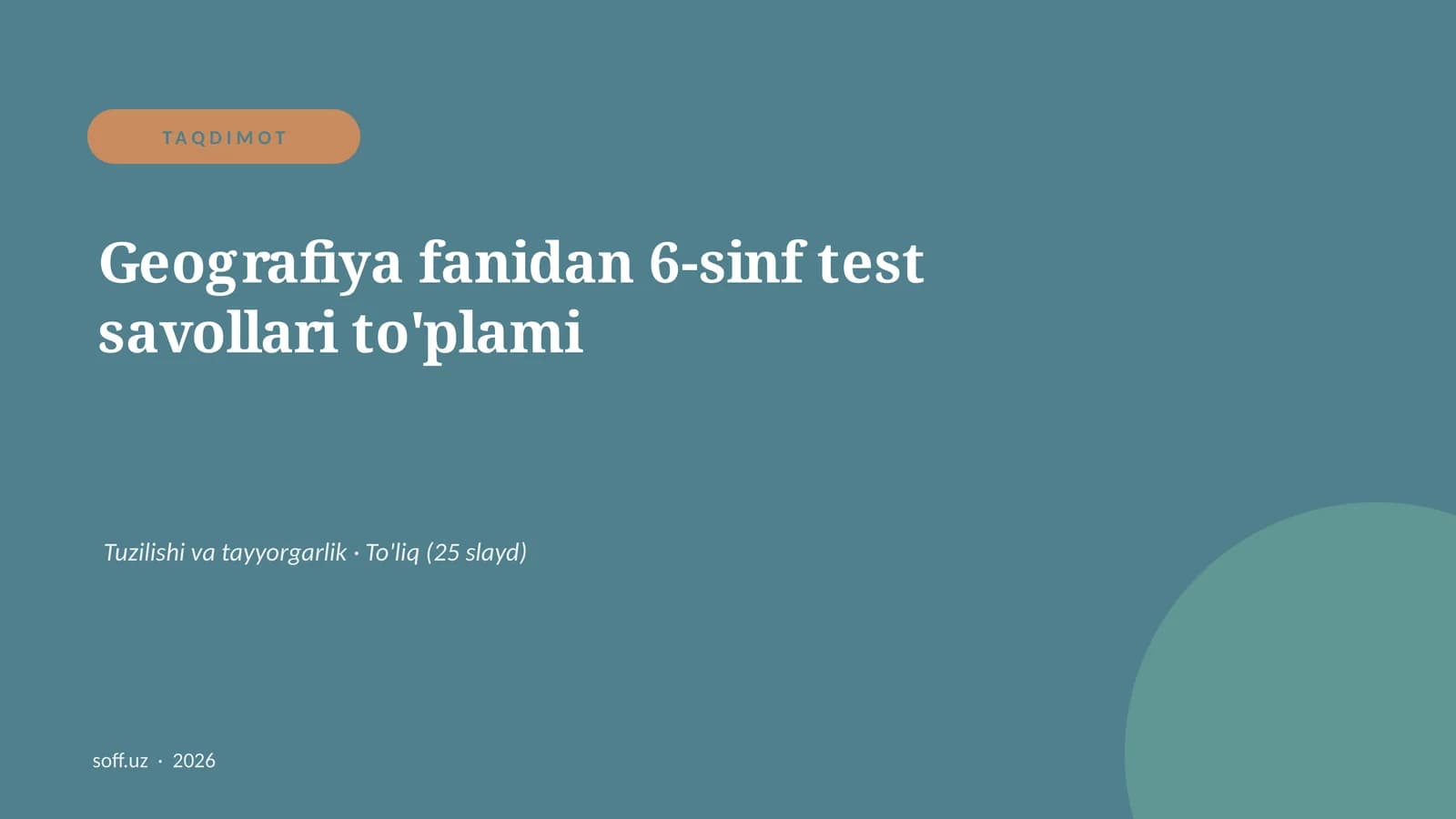 Geografiya fanidan 6-sinf test savollari to'plami