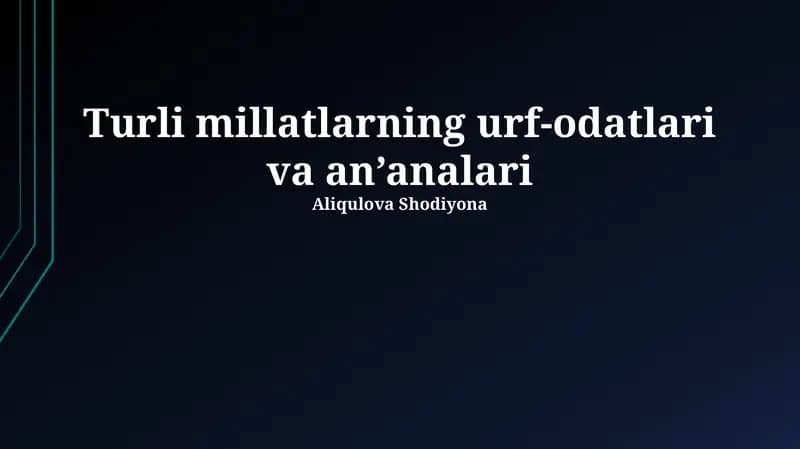 Turli millatlarning urf-odatlari va an’analari