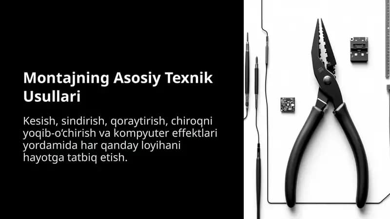 Montajning-Asosiy-Texnik-Usullari