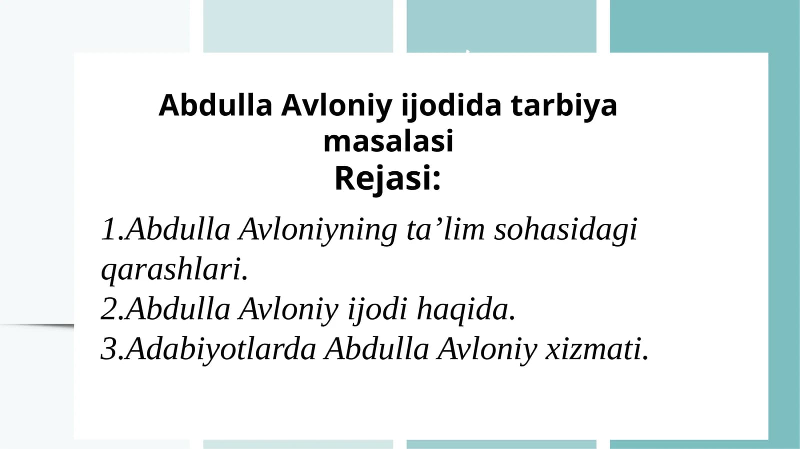 Abdulla Avloniy ijodiy tarbiya masalasi