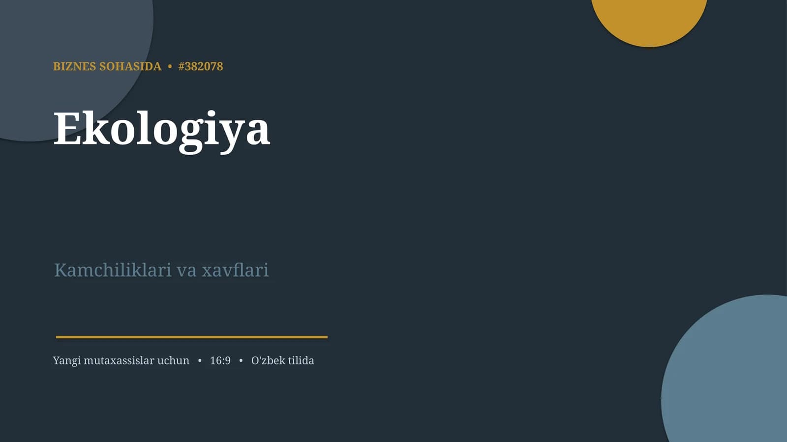 Ekologiya Kamchiliklari va xavflari