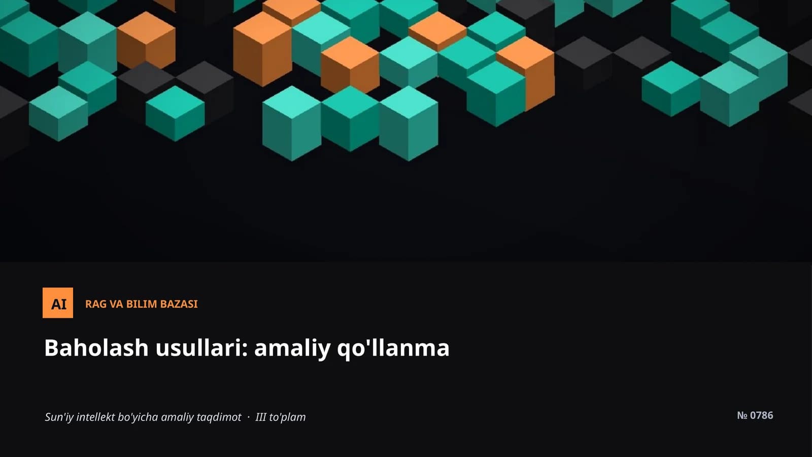 Baholash usullari: amaliy qo'llanma