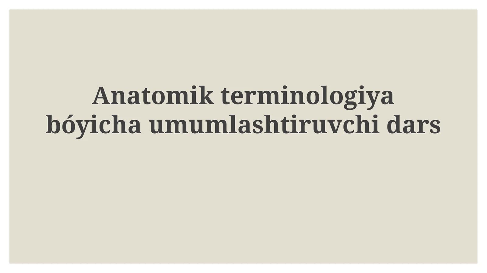 Asosiy Anatomik Terminlar va Qisqartmalar