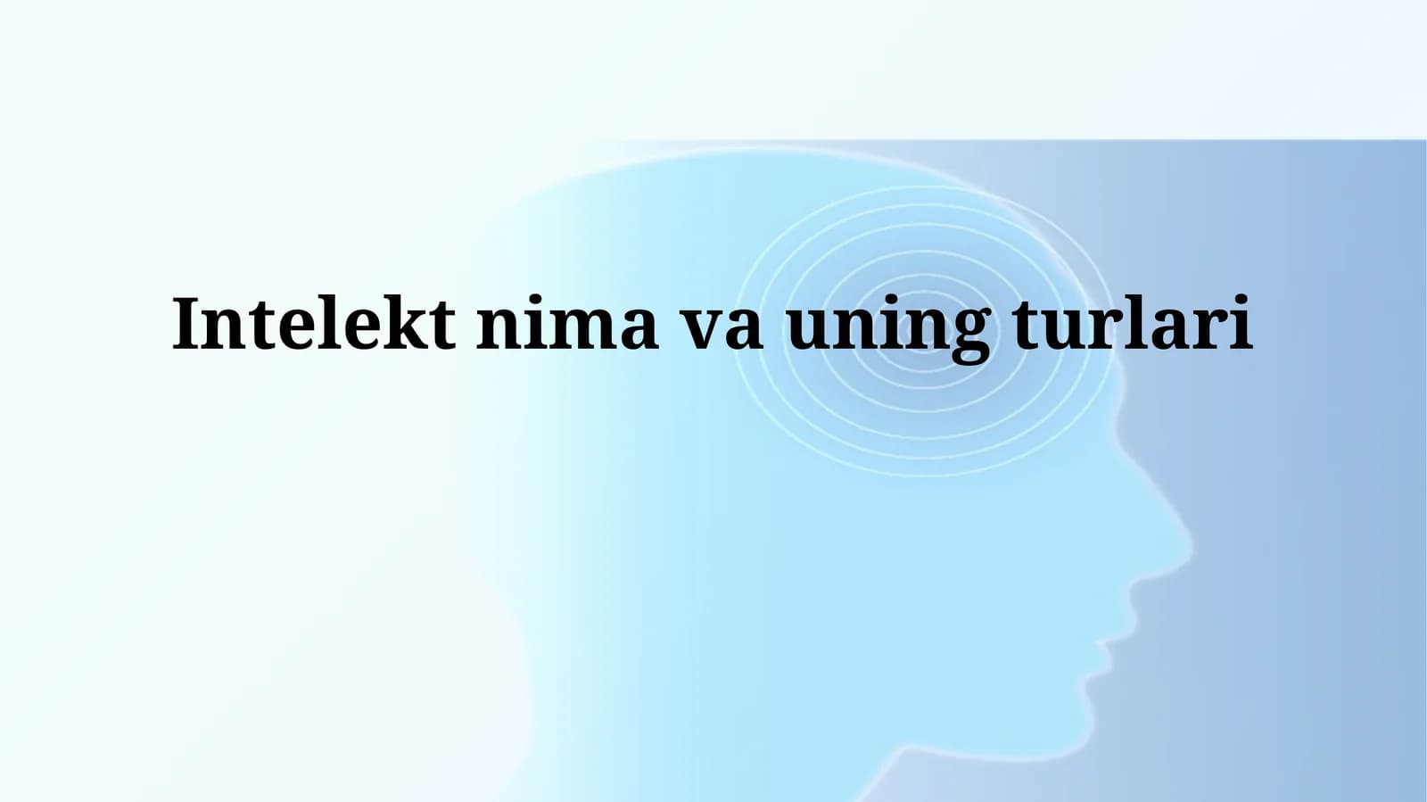 Intelekt nima vauningturlari