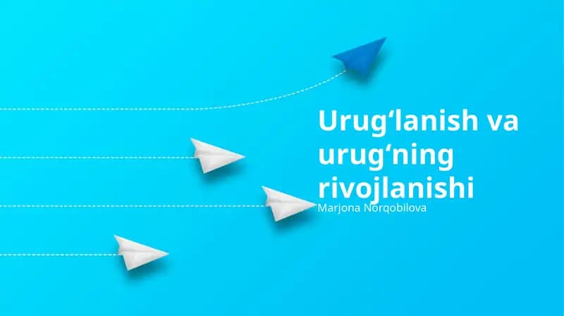 Urugʻlanish va urugʻning rivojlanishi