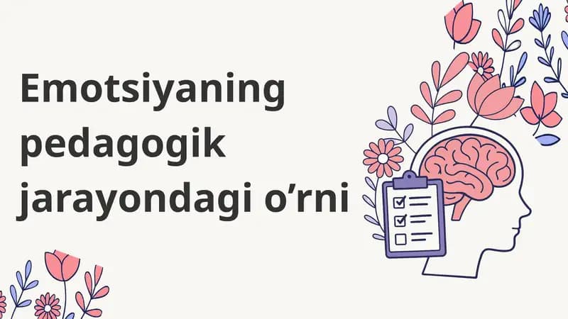 Emotsiyaning pedagogik o'rni