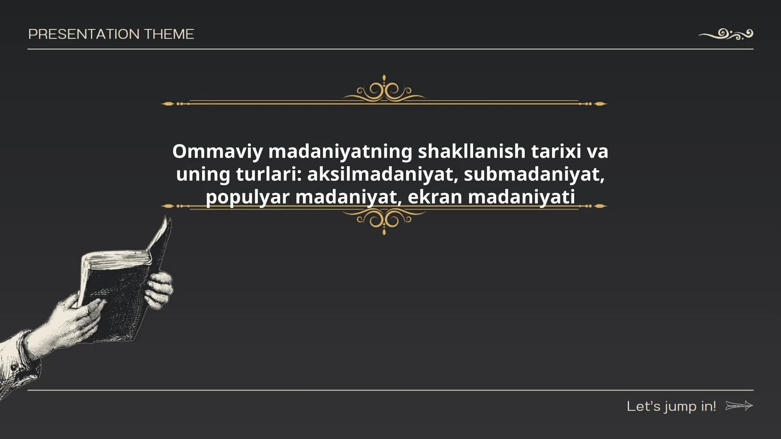 Ommaviy madaniyatning shakllanish tarixi va uning turlari