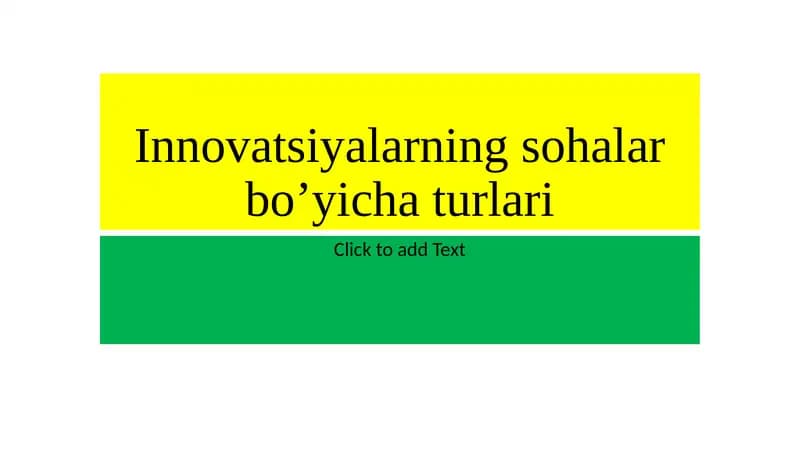 Innovatsiyalarning sohalar bo’yicha turlari