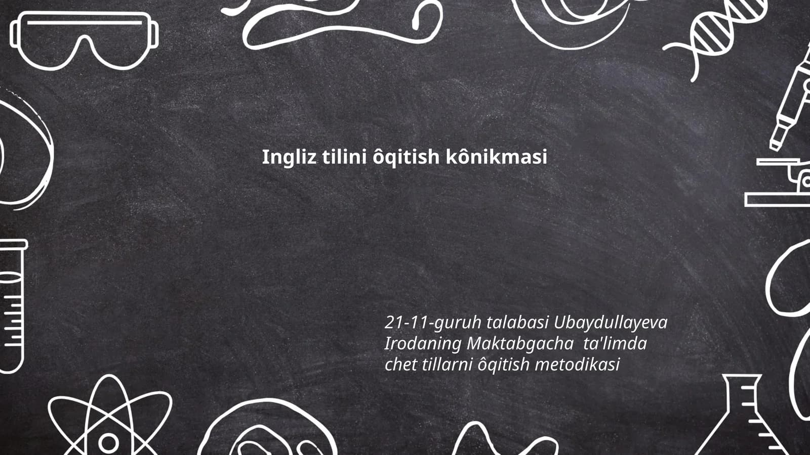 Ingliz tilini ôqitish kônikmasi