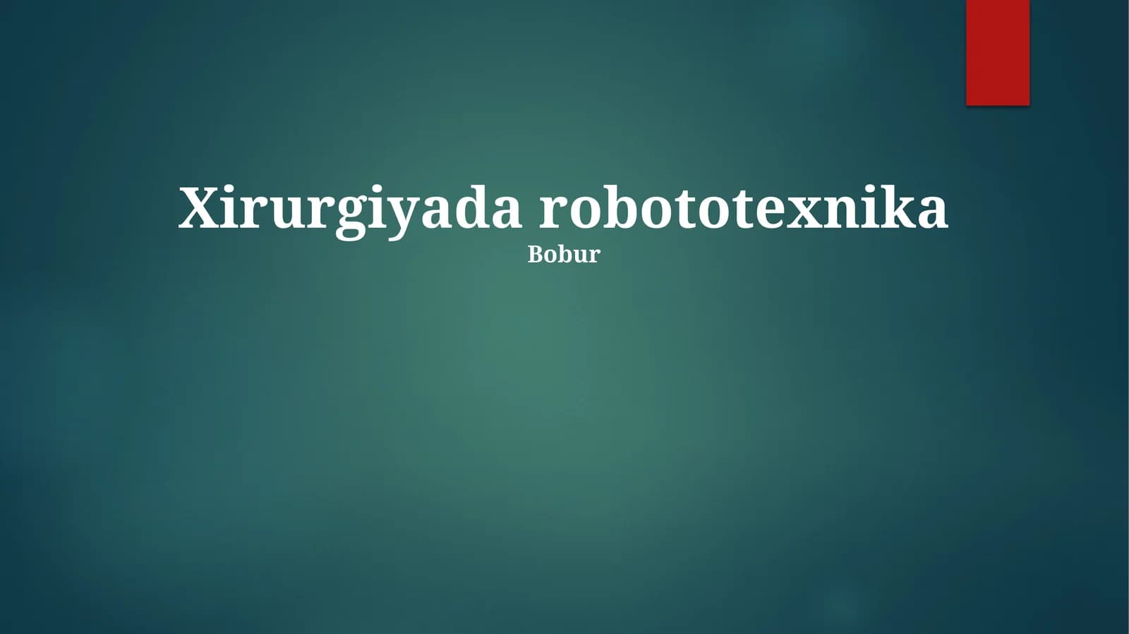 Xirurgiyada robototexnika