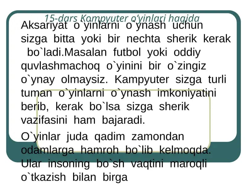 15-dars Kompyuter o’yinlari