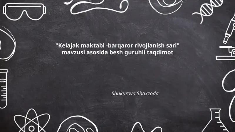 Kelajak maktabi -barqaror rivojlanish sari