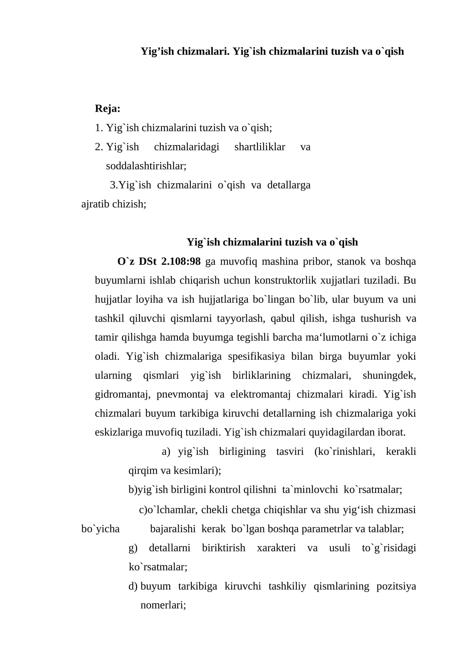 Yig’ish chizmalari. Yig`ish chizmalarini tuzish va o`qish