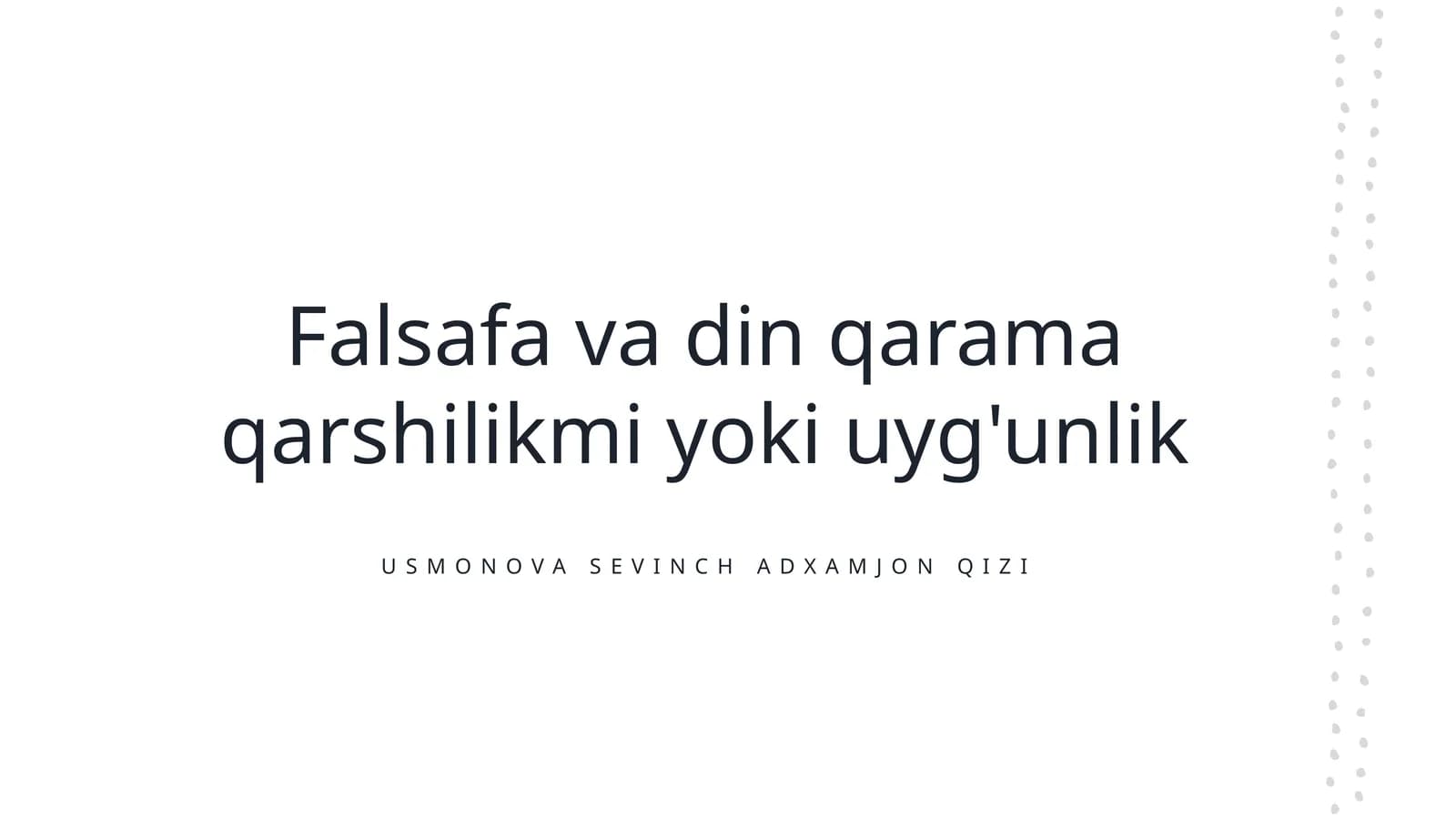 Falsafa va din qarama qarshilikmi yoki uyg'unlikmi