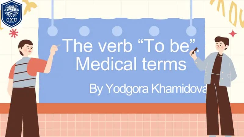 The verb “To be”. Medical terms