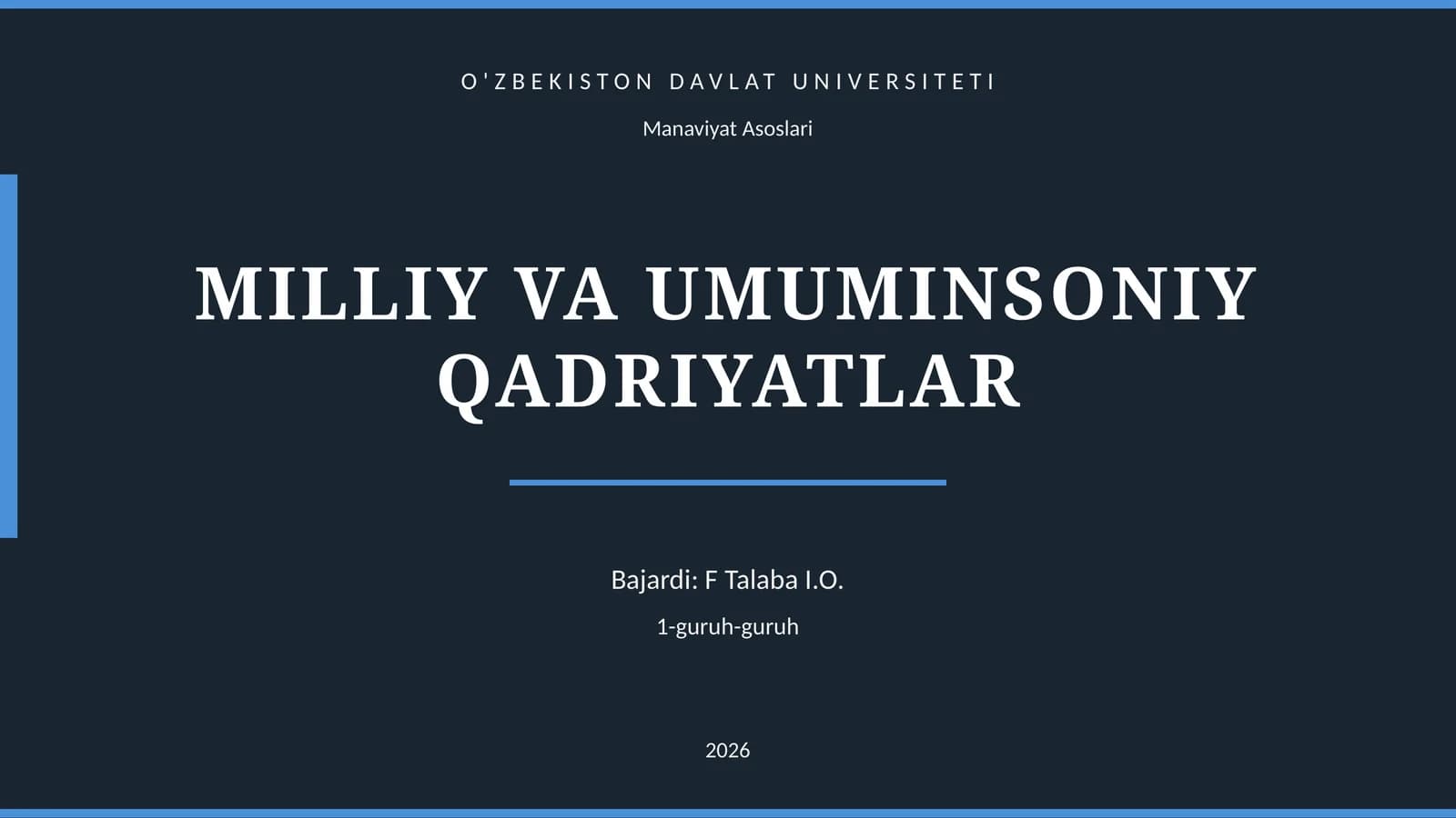 MILLIY VA UMUMINSONIY QADRIYATLAR