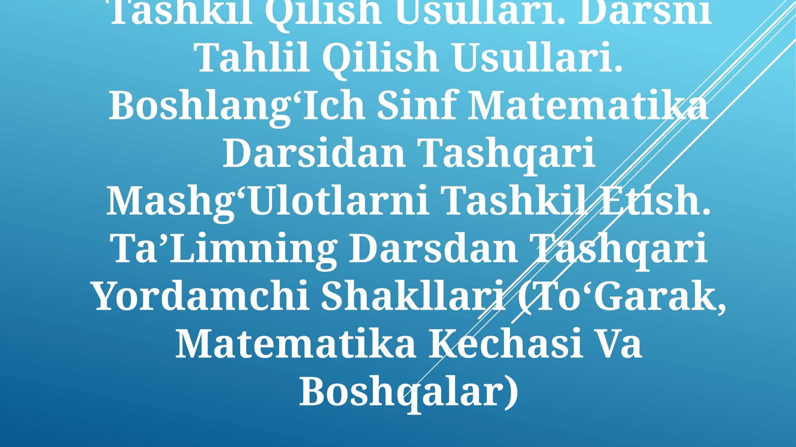 Boshlang‘ich sinflarda matematika o‘quv dasturi