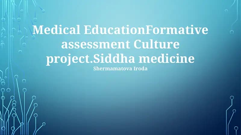 Siddha Medical Education Formative Assessment Culture project