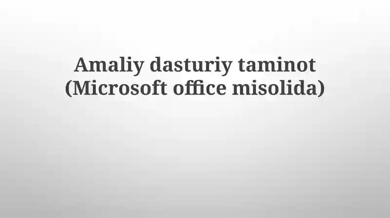 Amaliydasturiytaminot(Microsoft officemisolida)