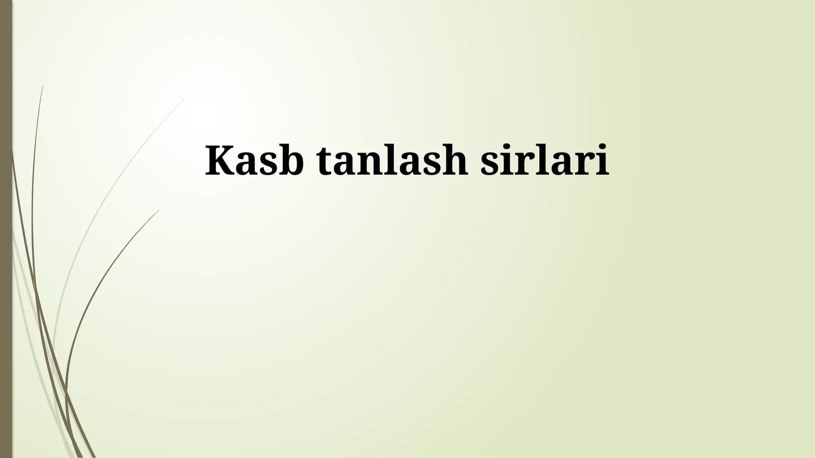 Kasb tanlash sirlari