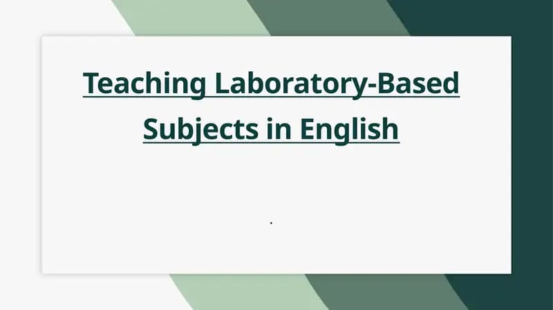 Teaching Laboratory-Based Subjects in English