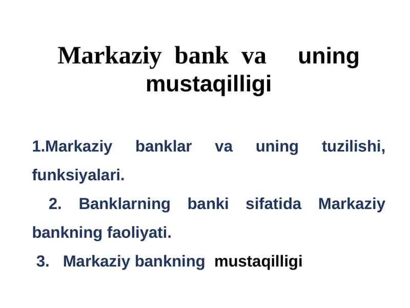 Mustaqillik va Markaziy Banklar