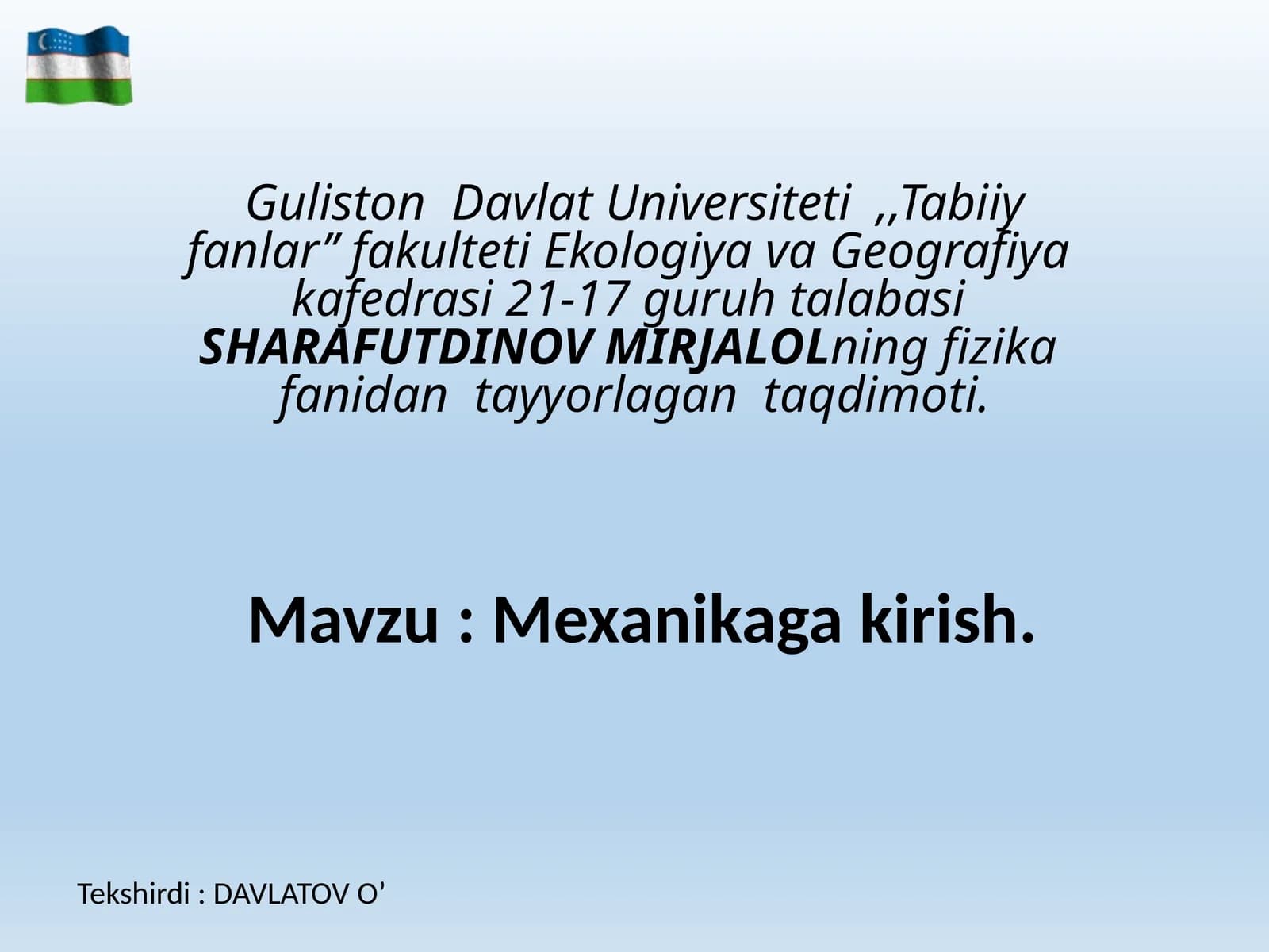 SHARAFUTDIN O`MIRJALOL fizikasi