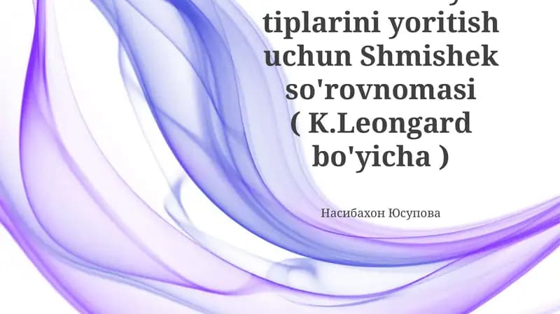 Shmishek so'rovnomasi (K.Leongard bo'yicha)