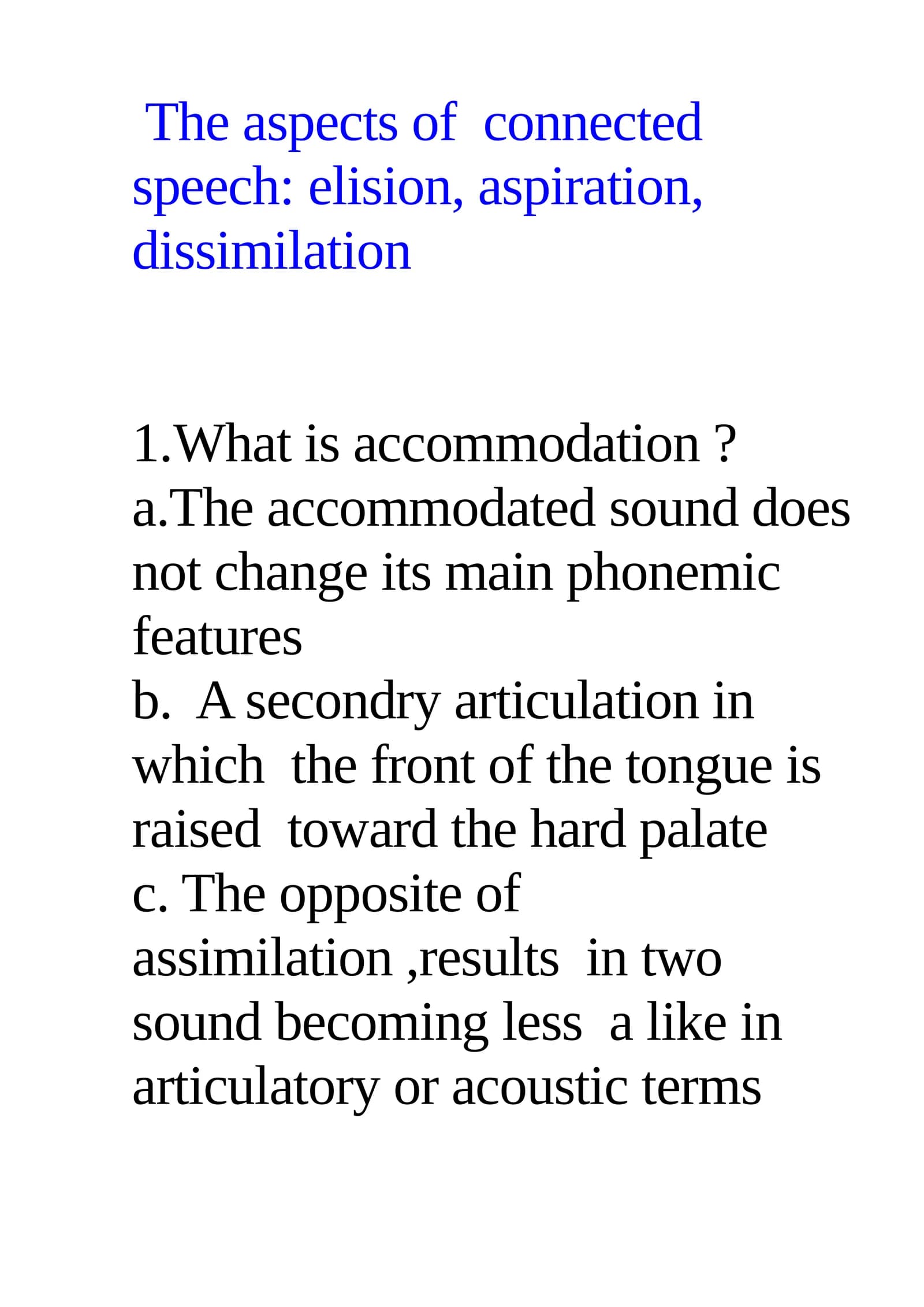 The aspects of connected speech: elision, aspiration, dissimilation