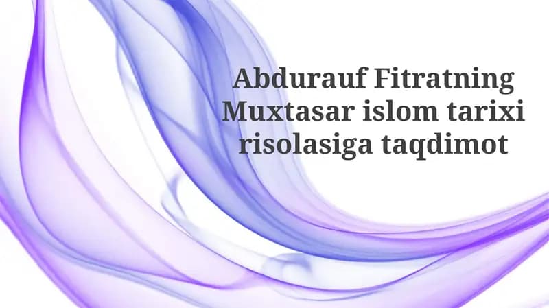 Abdurauf Fitratning Muxtasar Islom Tarixi Risolasi