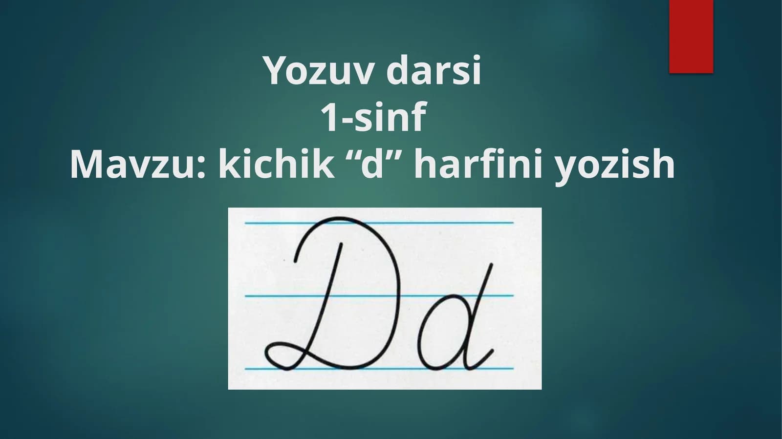 kichik “d” harfini yozish