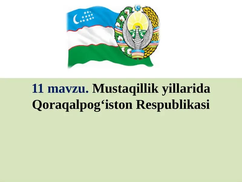 Mustaqillik yillarida Qoraqalpog‘iston Respublikasi