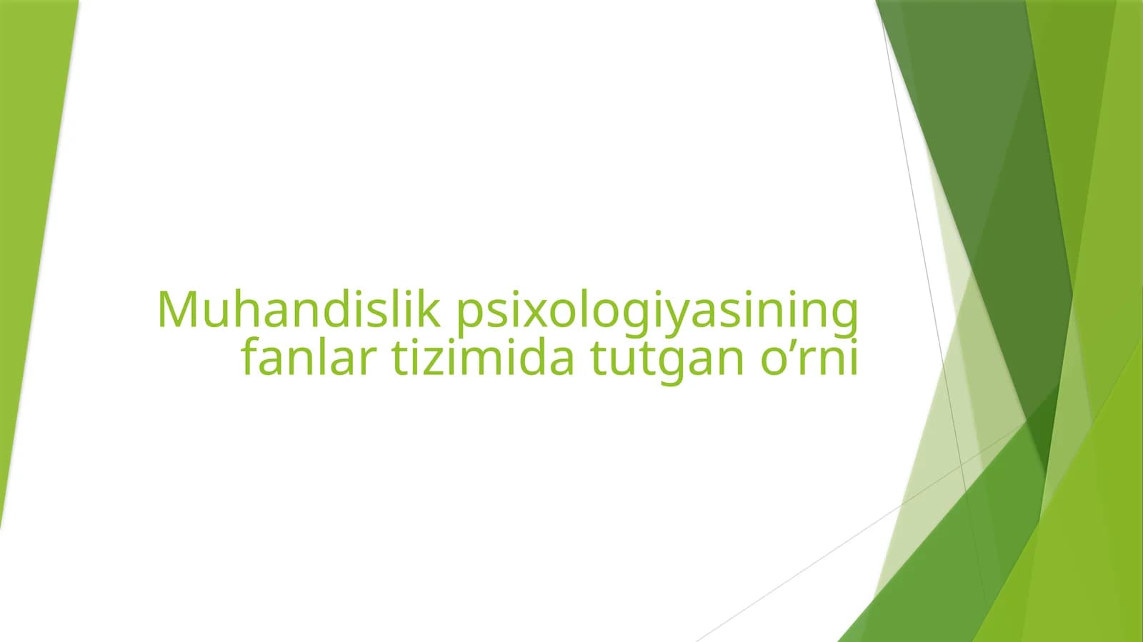 Muhandislik psixologiyasining fanlari va tizimi