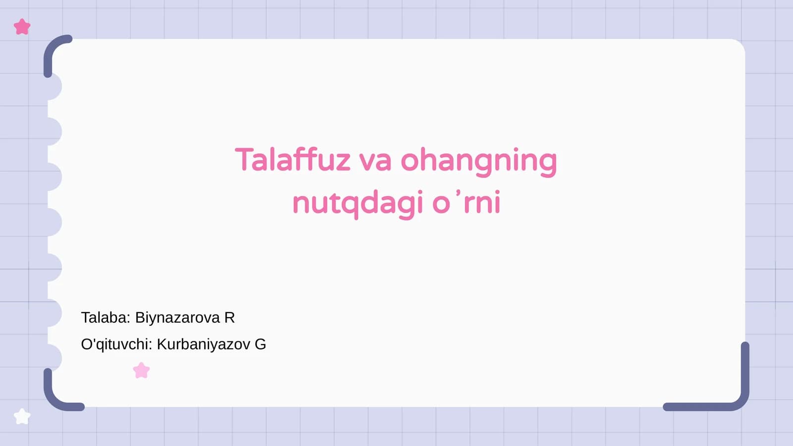 Talaffuz va ohangning nutqdagi oʼrni