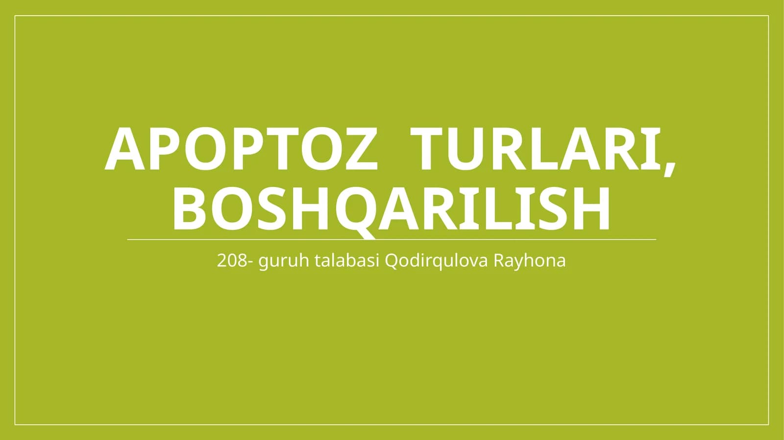 Apoptoz turlari, boshqarilishi