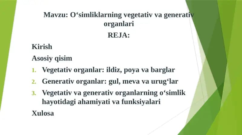 O‘simliklarning vegetativ va generativ organlari