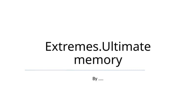 Extremes.Ultimate memory