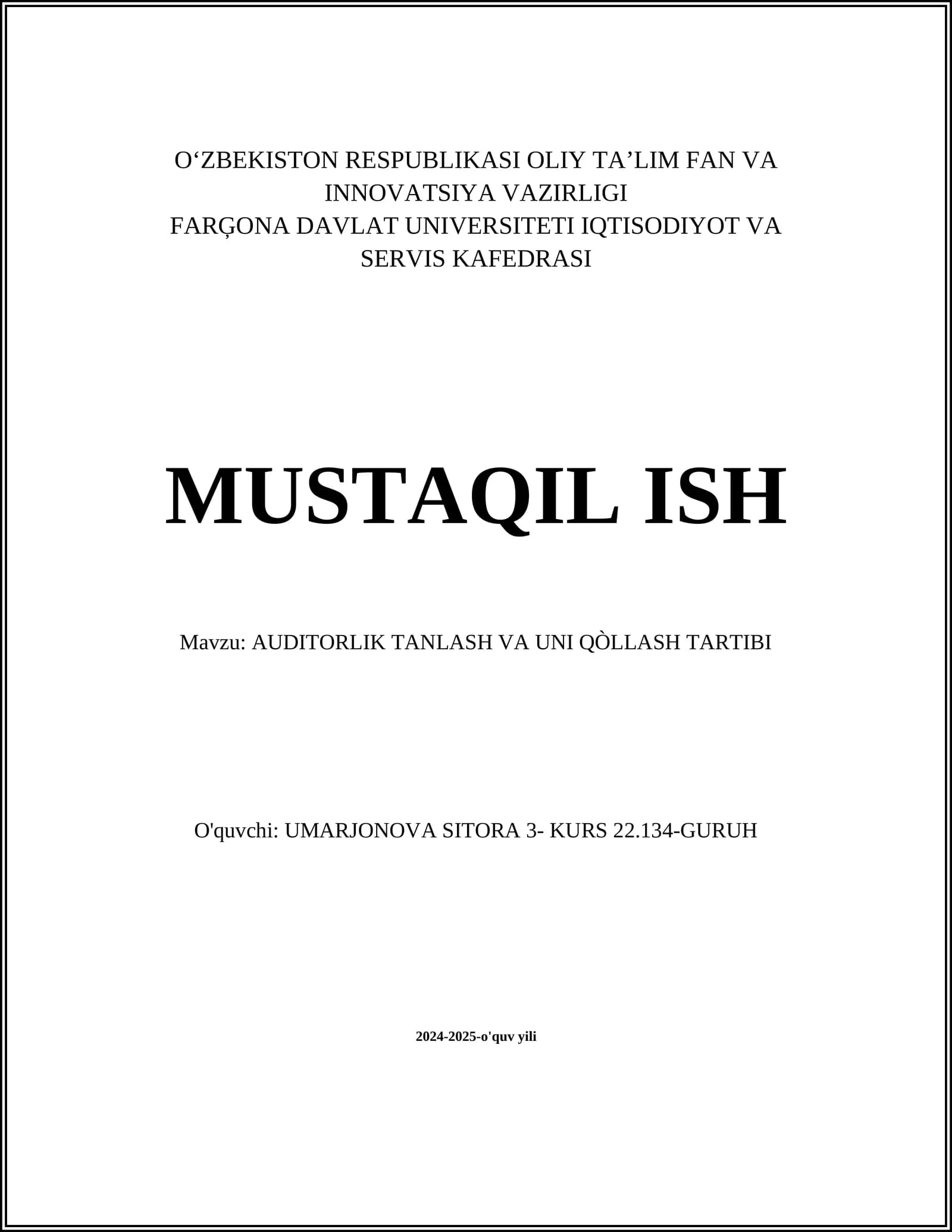 AUDITORLIK TANLASH VA UNI QÒLLASH TARTIBI