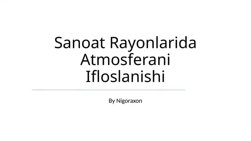 Sanoat Rayonlarida Atmosferani Ifloslanishi