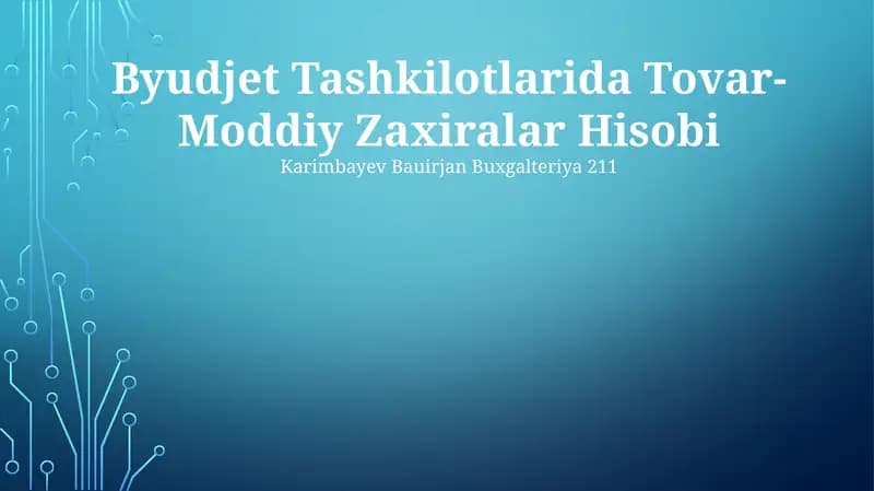 Tovar-Moddiy Zaxiralar Hisobi