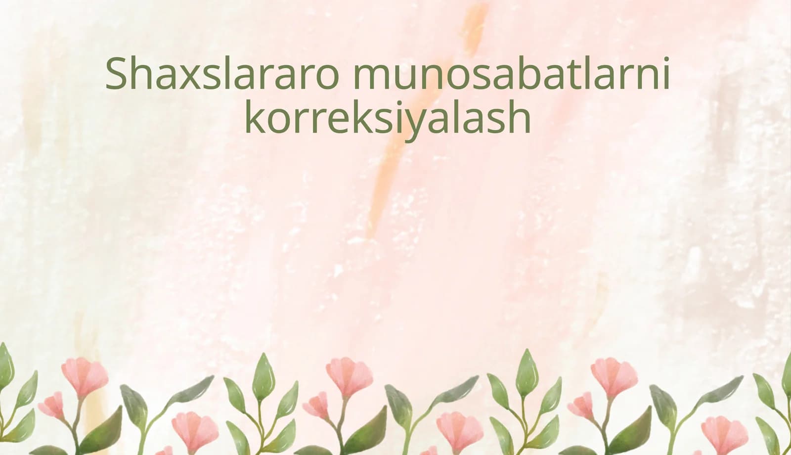 Shaxslararo munosabatlarni korreksiyalash