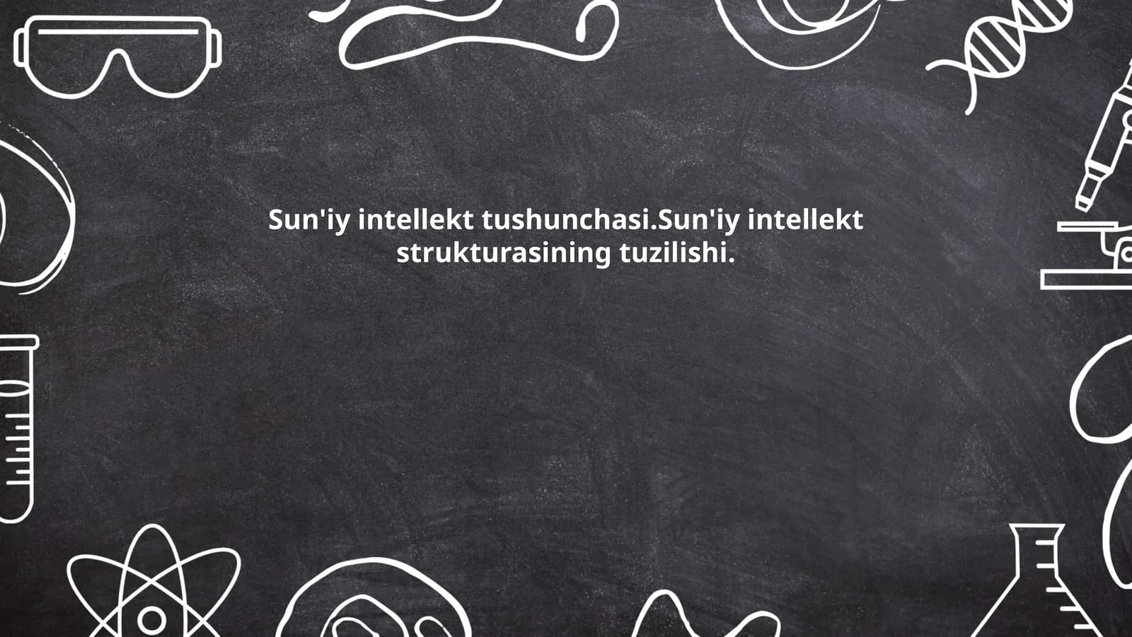 Sun'iy intellektning asosiy tushunchalari