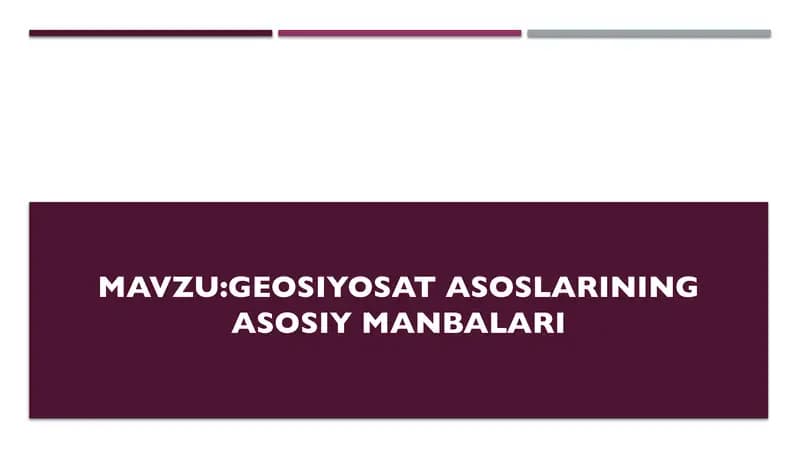 Geosiyosat asoslarining asosiy manbalari