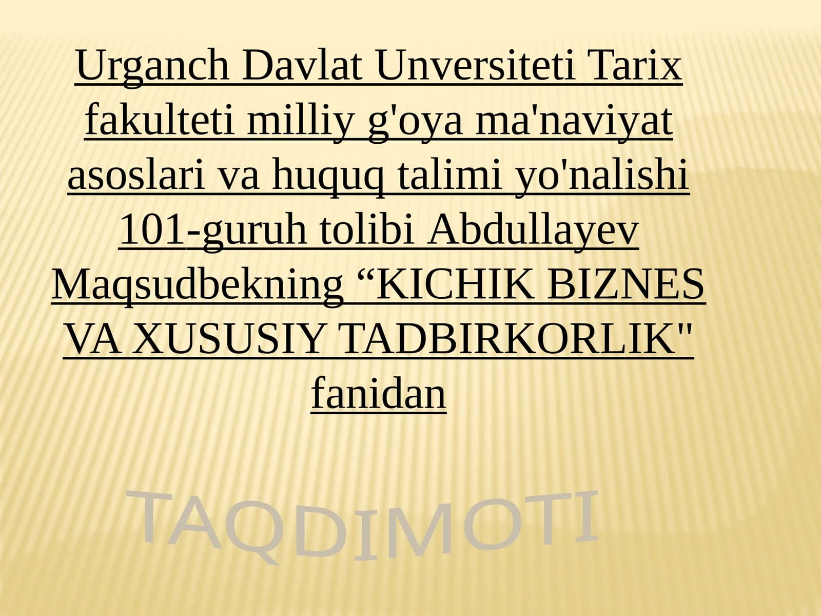 KICHIK BIZNES VA XUSUSIY TADBIRKORLIK
