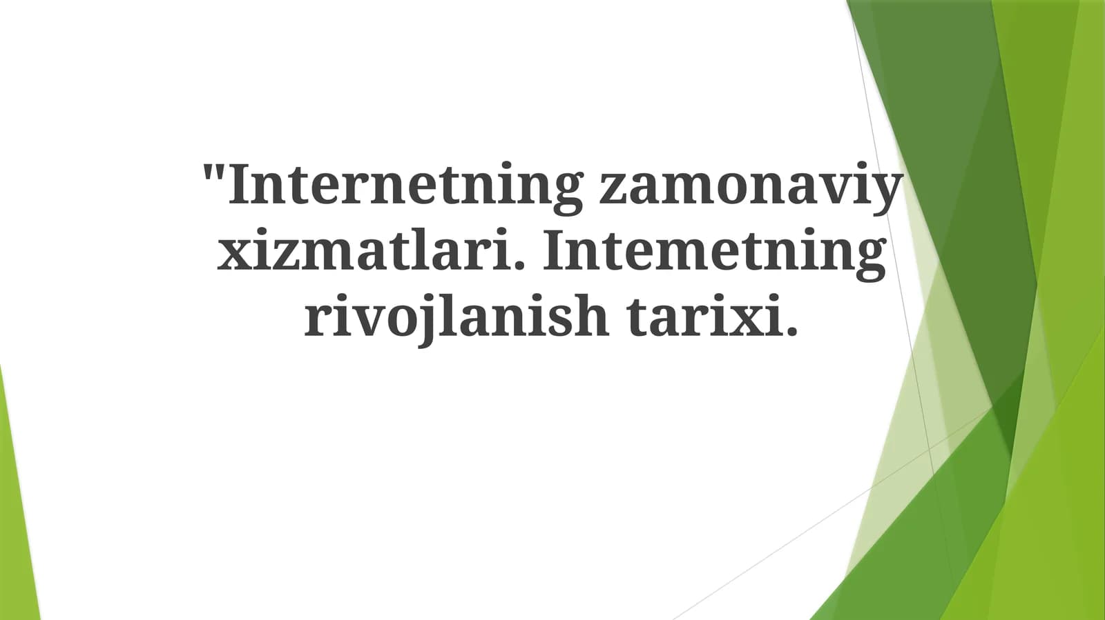 Zamonaviy Internet Xizmatlari