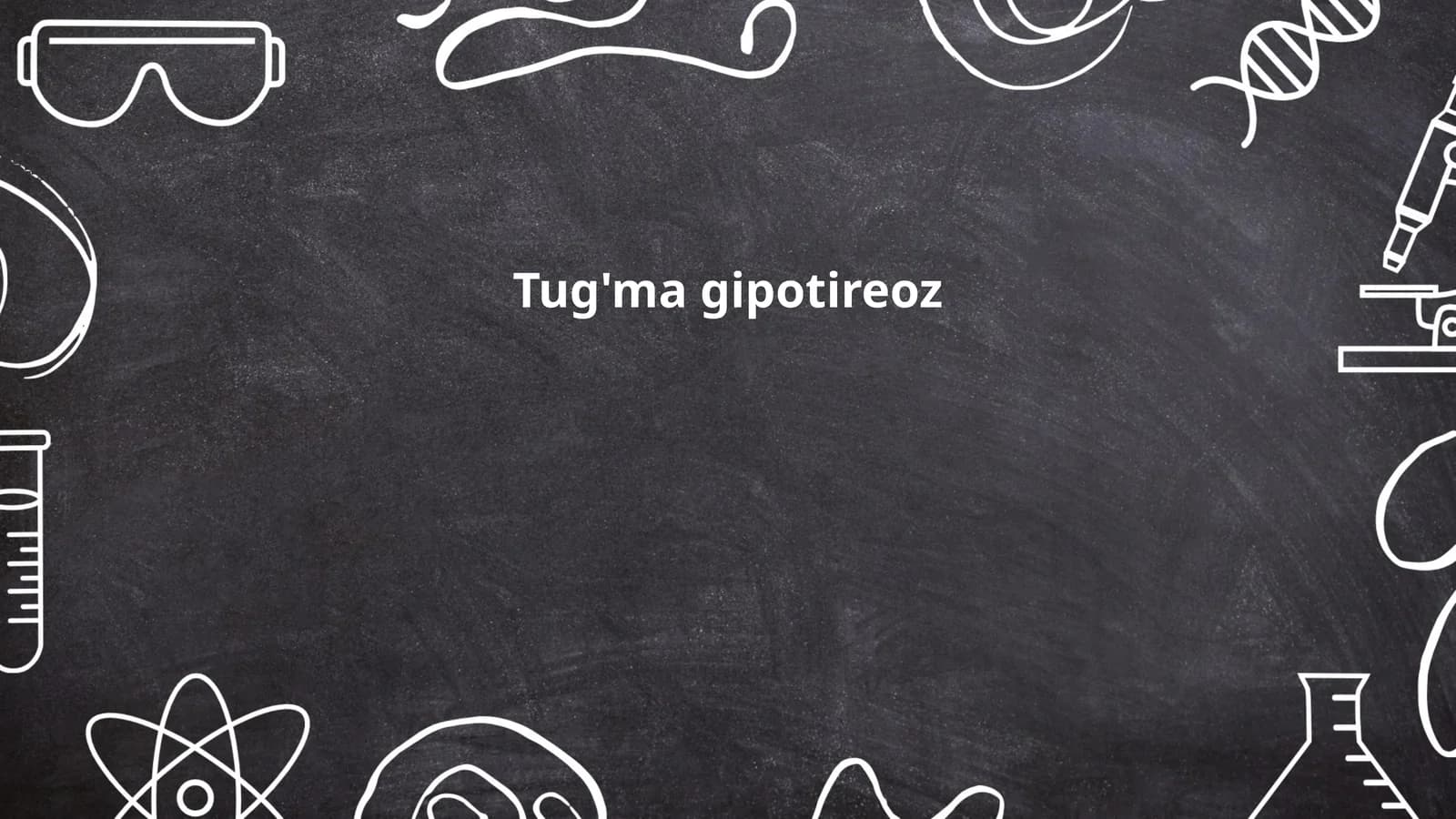 Tug'ma gipotireoz