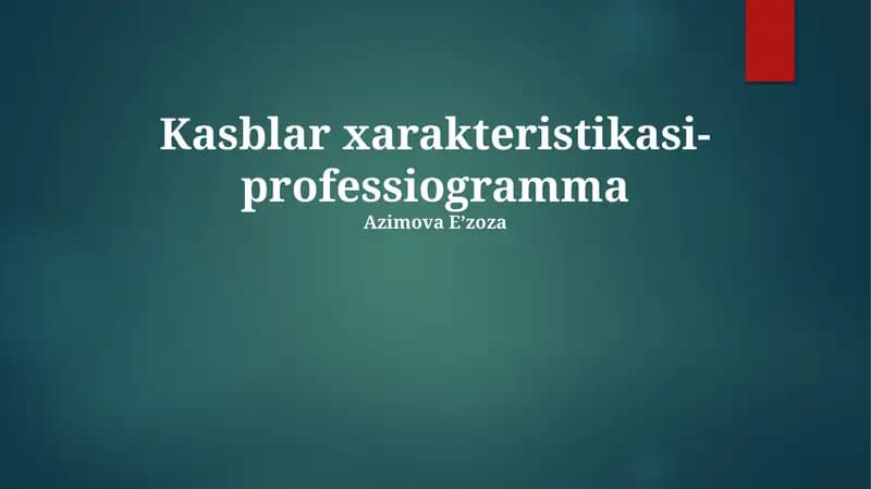 Kasblar xarakteristikasi-professiogramma