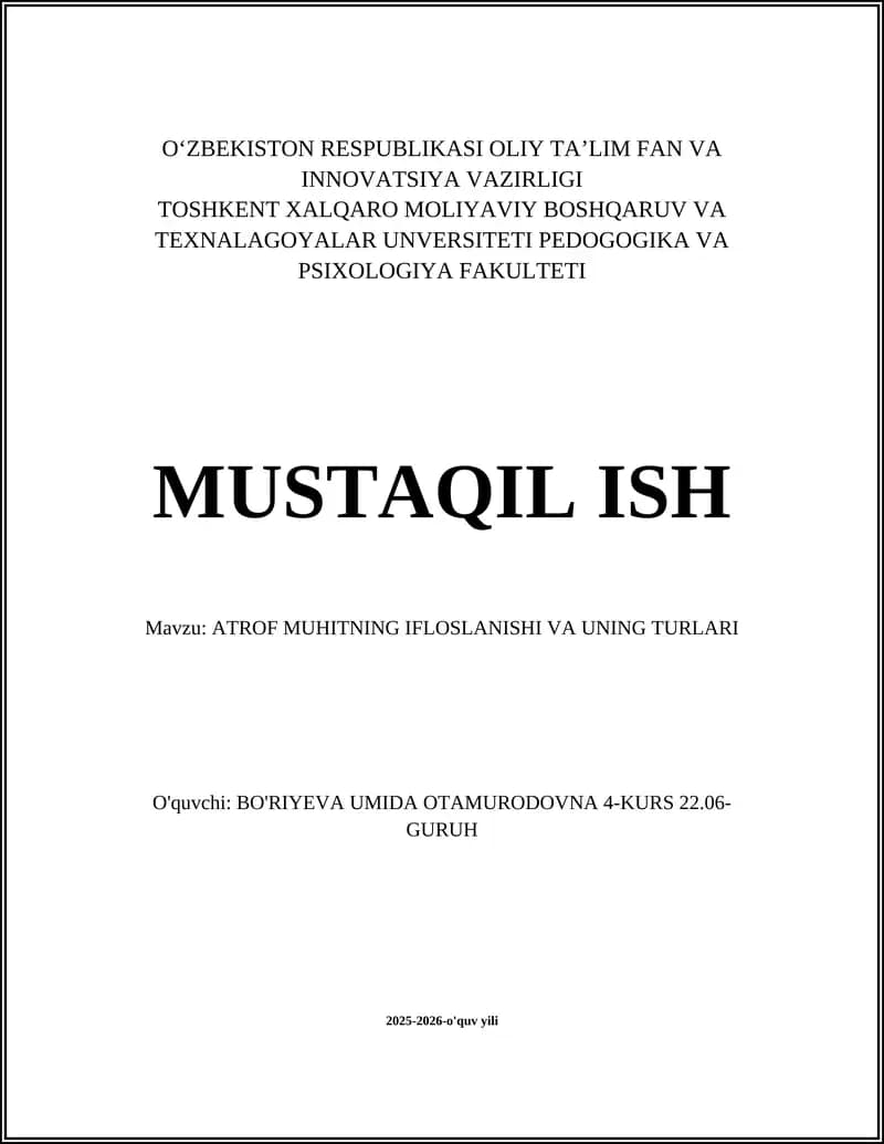 ATROF MUHITNING IFLOSLANISHI VA UNING TURLARI