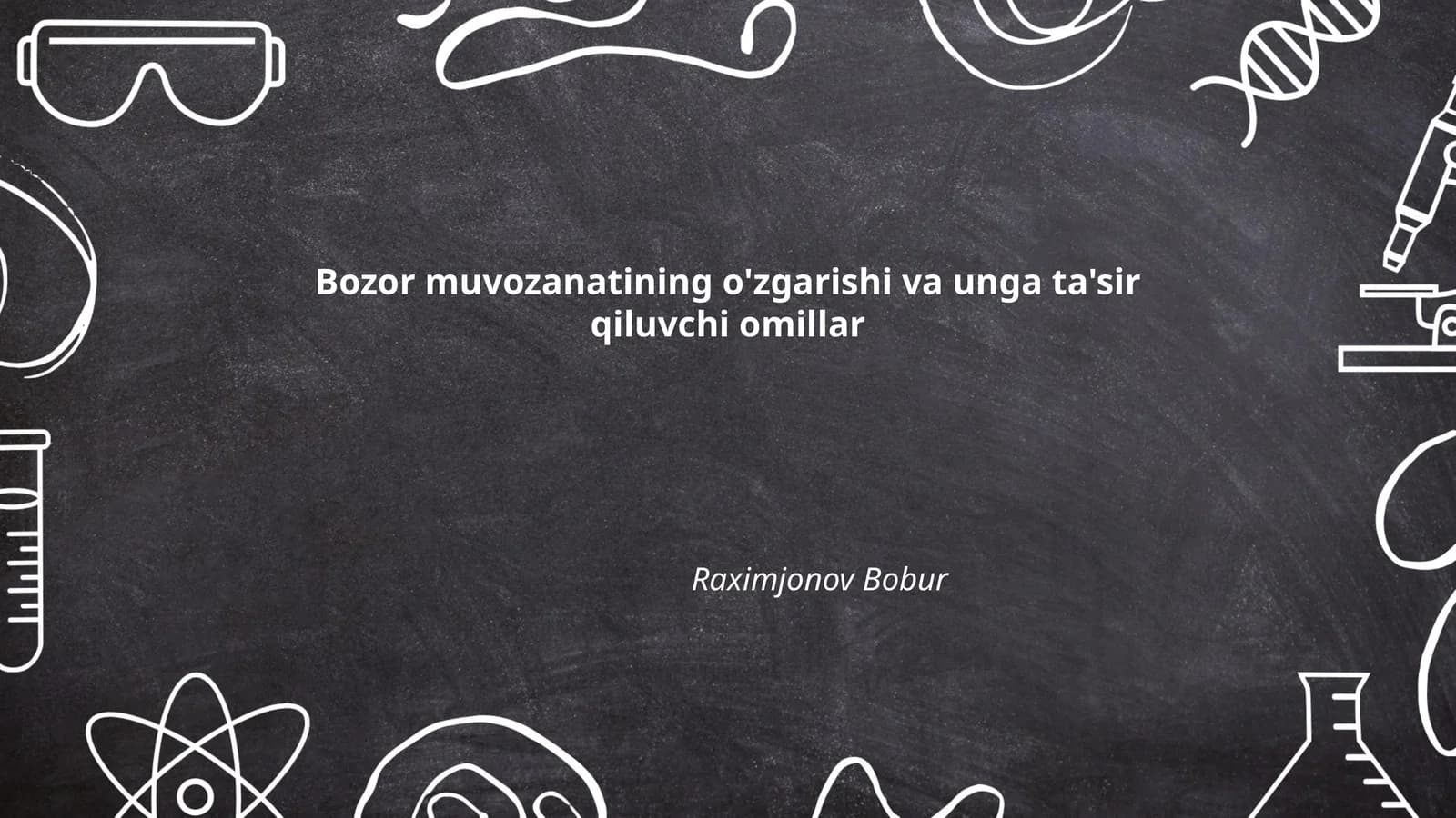 Bozor muvozanatining o'zgarishi va unga ta'sir qiluvchi omillar